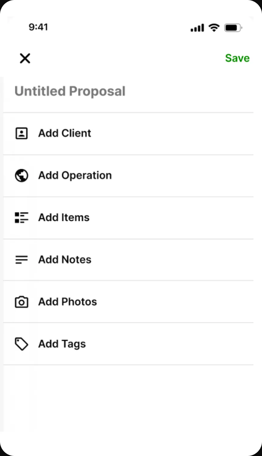 An Untitled Proposal screen with a Save action and a list of fields to fill: Add Client, Add Operation, Add Items, Add Notes, Add Photos, and Add Tags.
