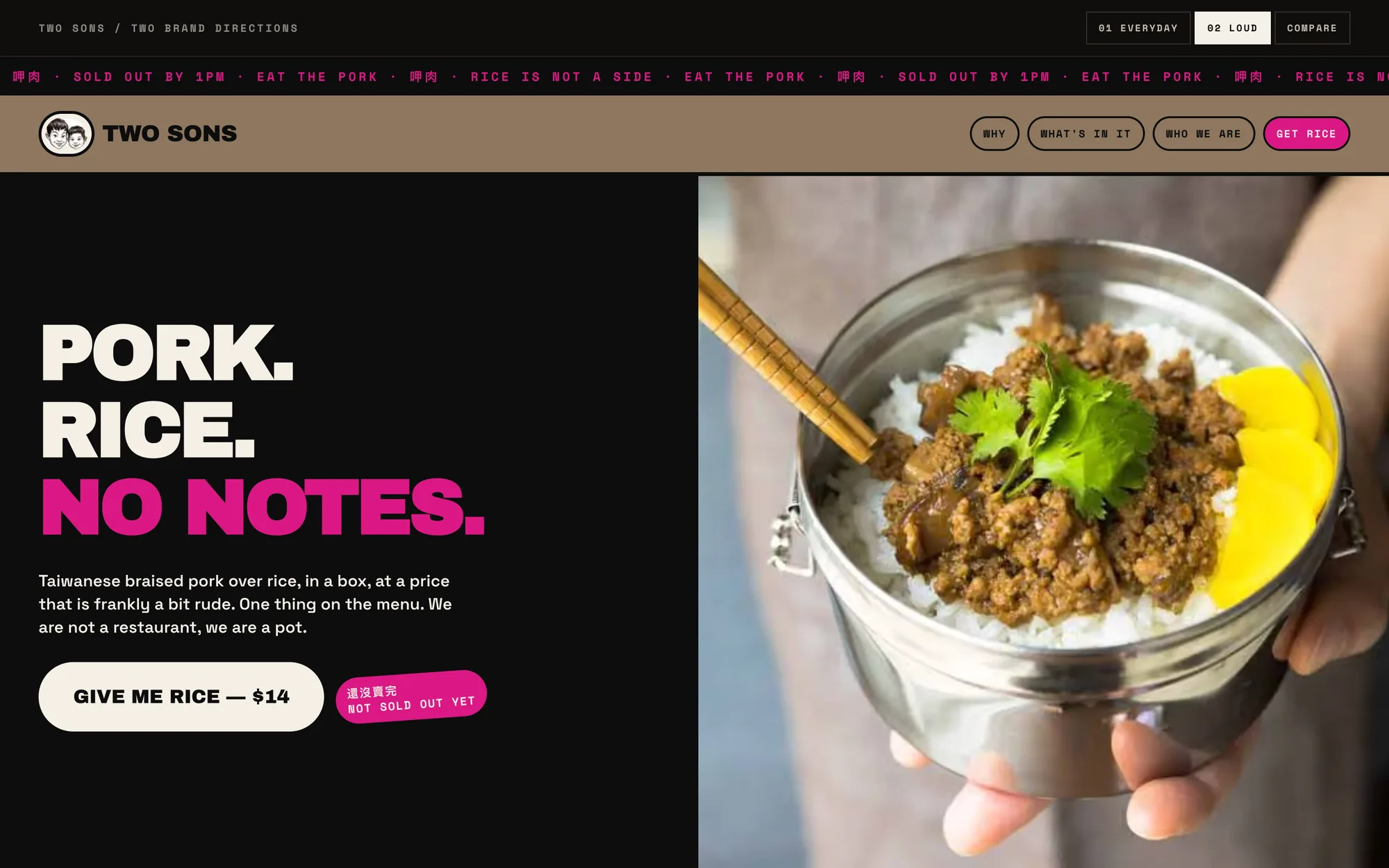 The Loud direction: a black page with the headline Pork. Rice. No Notes. in cream and magenta, a magenta ticker across the top, and a hand holding a steel tin of braised pork over rice.